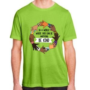 Unity Day Meaningful Gift Orange Be Kind Meaningful Gift Be Kind Asl Gift Adult ChromaSoft Performance T-Shirt