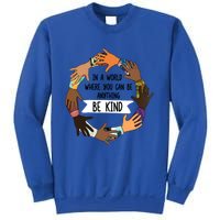 Unity Day Meaningful Gift Orange Be Kind Meaningful Gift Be Kind Asl Gift Sweatshirt