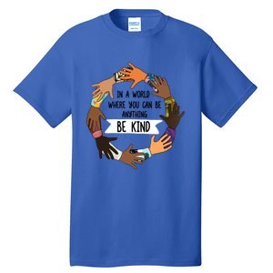 Unity Day Meaningful Gift Orange Be Kind Meaningful Gift Be Kind Asl Gift Tall T-Shirt