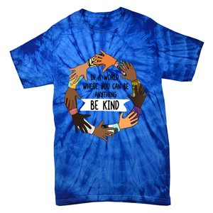 Unity Day Meaningful Gift Orange Be Kind Meaningful Gift Be Kind Asl Gift Tie-Dye T-Shirt