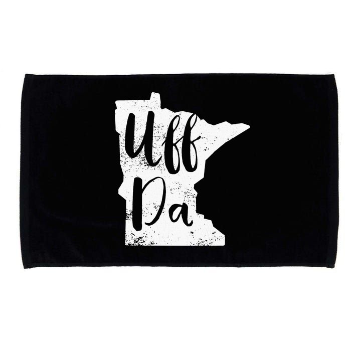 Uff Da Minnesota Map Funny Distressed Microfiber Hand Towel
