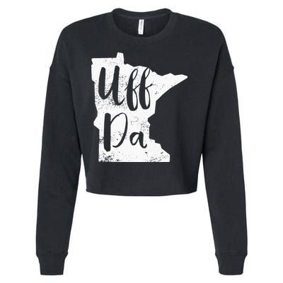 Uff Da Minnesota Map Funny Distressed Cropped Pullover Crew