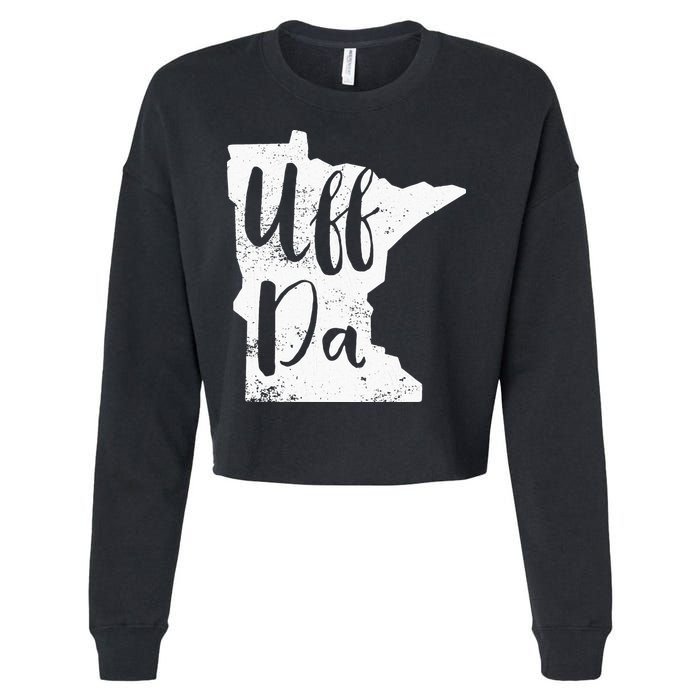 Uff Da Minnesota Map Funny Distressed Cropped Pullover Crew