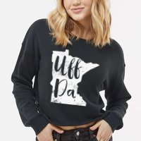Uff Da Minnesota Map Funny Distressed Cropped Pullover Crew