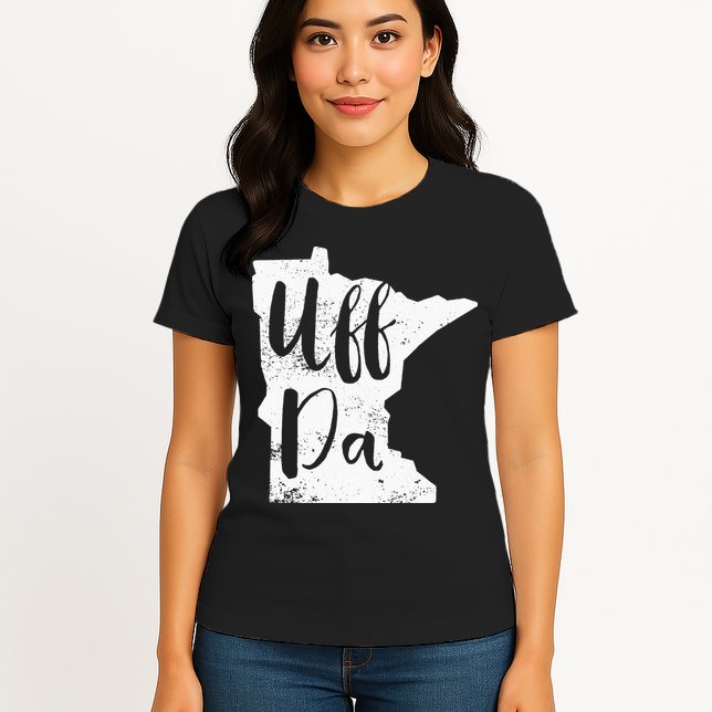 Uff Da Minnesota Map Funny Distressed Womens T-Shirt