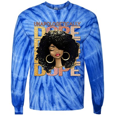 Unapologetically Dope Melanin Afro Queen Black History Month Gift Tie-Dye Long Sleeve Shirt