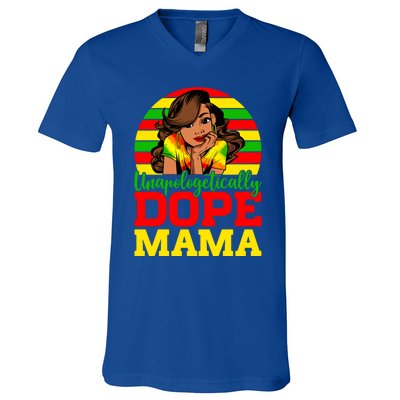 Unapologetically Dope Mama Juneteenth Afro Mom Mother's Day Cool Gift V-Neck T-Shirt