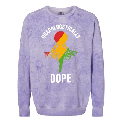 Unapologetically Dope Melanin Motivational Black Pride Cute Gift Colorblast Crewneck Sweatshirt