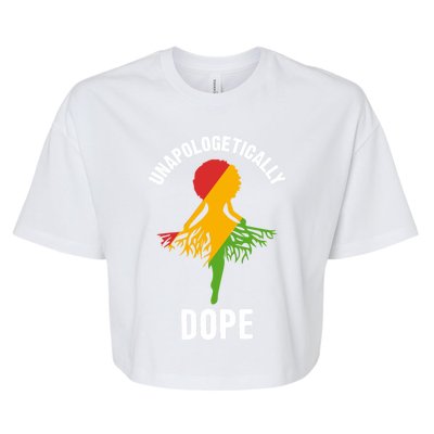 Unapologetically Dope Melanin Motivational Black Pride Cute Gift Bella+Canvas Jersey Crop Tee