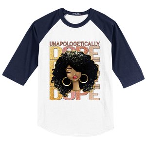 Unapologetically Dope Melanin Afro Queen Black History Month Gift Baseball Sleeve Shirt