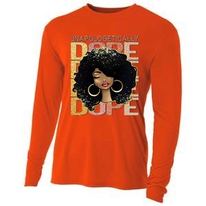 Unapologetically Dope Melanin Afro Queen Black History Month Funny Gift Cooling Performance Long Sleeve Crew