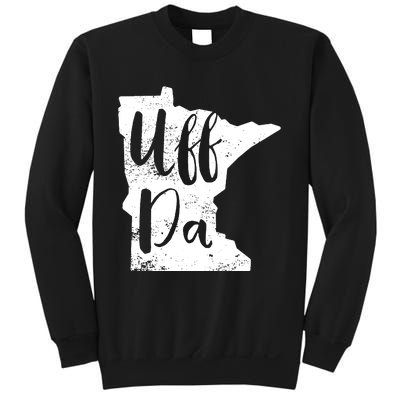 Uff Da Minnesota Map Funny Distressed Sweatshirt