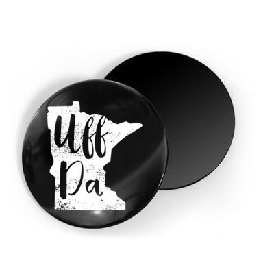 Uff Da Minnesota Map Funny Distressed Magnet