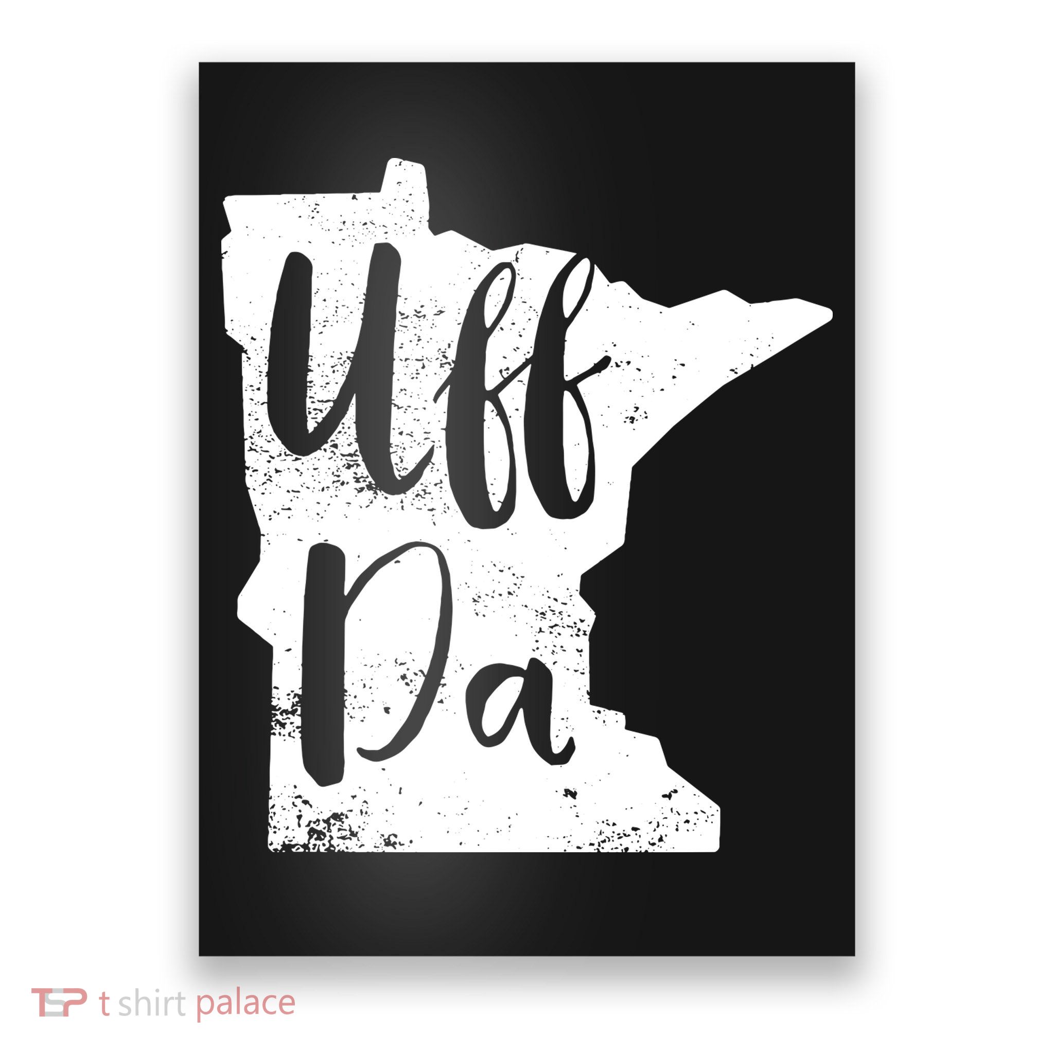 Uff Da Minnesota Map Funny Distressed Poster