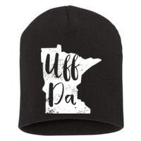 Uff Da Minnesota Map Funny Distressed Short Acrylic Beanie