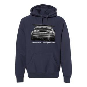 Ultimate Driving Machine Euro E46 M Three Premium Hoodie