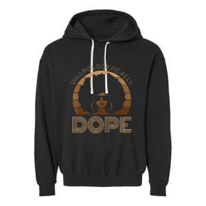 Unapologetically Dope Melanin Afro Queen Black History Month Garment-Dyed Fleece Hoodie