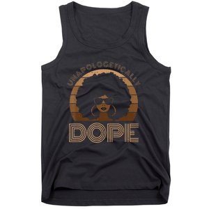 Unapologetically Dope Melanin Afro Queen Black History Month Tank Top