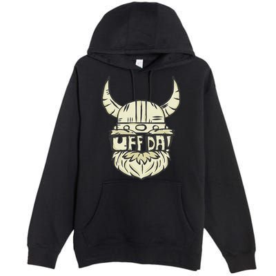 Uff Da Norwegian Quote Scandinavian Helmet Premium Pullover Hoodie
