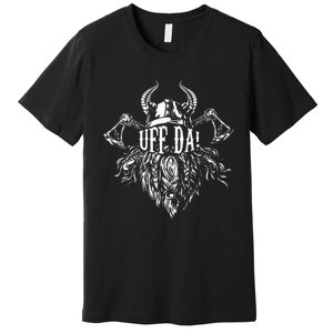 Uff Da Norwegian Quote Scandinavian Viking Helmet Beard Man Premium T-Shirt