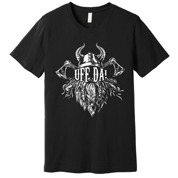 Uff Da Norwegian Quote Scandinavian Viking Helmet Beard Man Premium T-Shirt