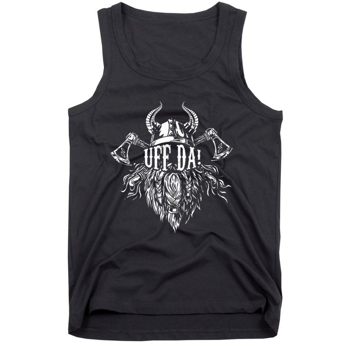 Uff Da Norwegian Quote Scandinavian Viking Helmet Beard Man Tank Top