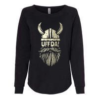 Uff Da Norwegian Quote Scandinavian Viking Helmet Beard Man  Womens California Wash Sweatshirt