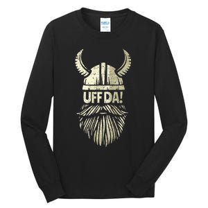 Uff Da Norwegian Quote Scandinavian Viking Helmet Beard Man Tall Long Sleeve T-Shirt