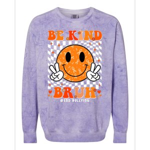 Unity Day Orange Anti Bullying Be Kind Bruh Kindness Colorblast Crewneck Sweatshirt