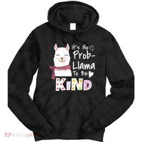 Unity Day Orange No Prob Llama Be Kind Anti Bullying Tie Dye Hoodie