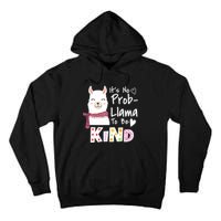 Unity Day Orange No Prob Llama Be Kind Anti Bullying Tall Hoodie