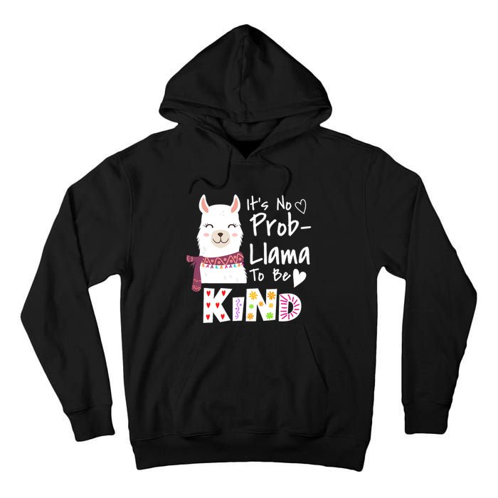 Unity Day Orange No Prob Llama Be Kind Anti Bullying Tall Hoodie