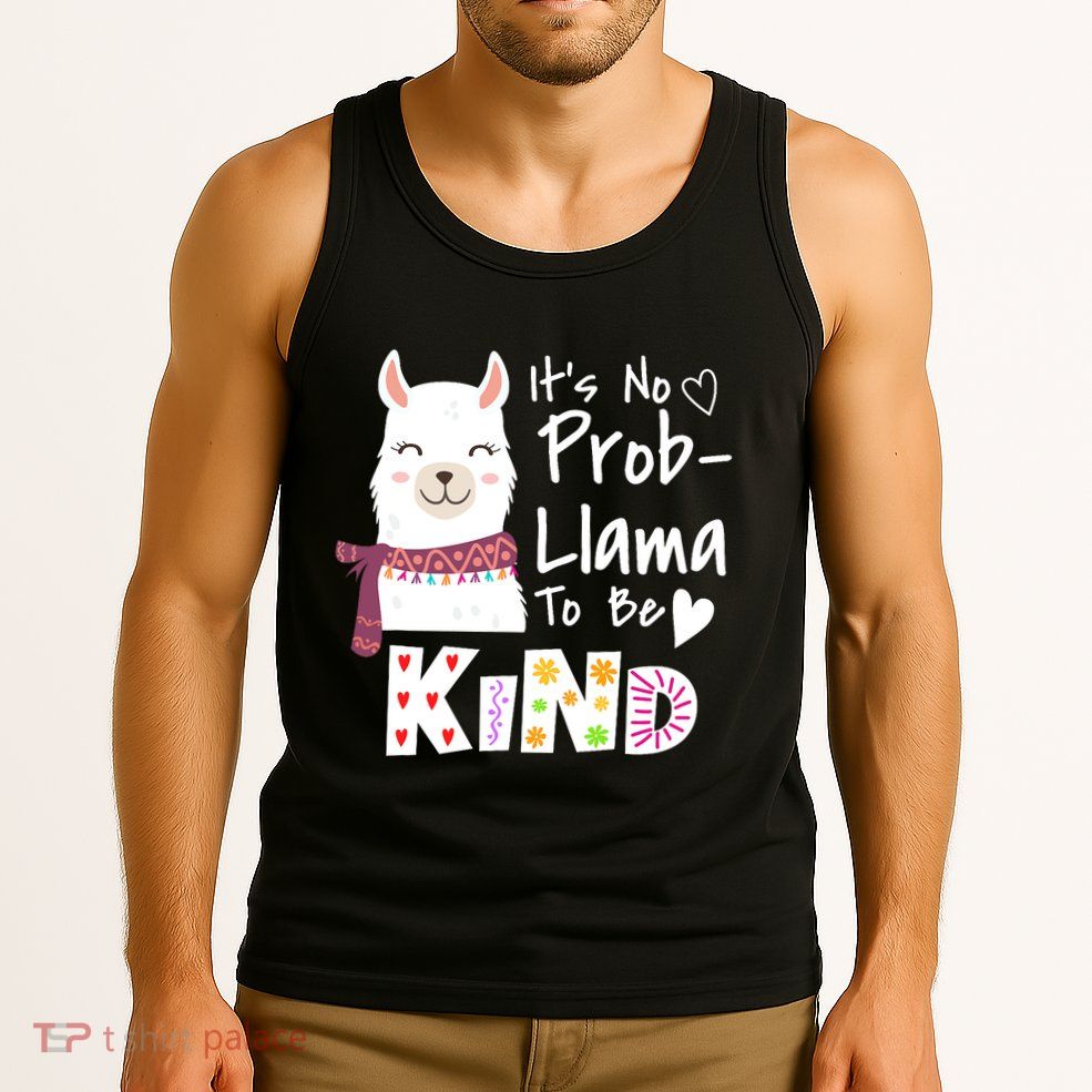 Unity Day Orange No Prob Llama Be Kind Anti Bullying Tank Top