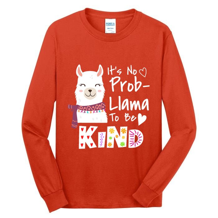 Unity Day Orange No Prob Llama Be Kind Anti Bullying Tall Long Sleeve T-Shirt
