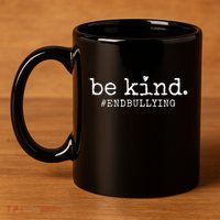 Unity Day Orange Be Kind Anti Bullying 11oz C Handle Ceramic Mug