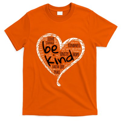 Unity Day Orange Heart Be Kind Anti Bullying Gift T-Shirt