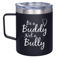 UNITY DAY Orange Be A Buddy Not A Bully Anti Bullying 12oz Stainless Steel Coffee Mug