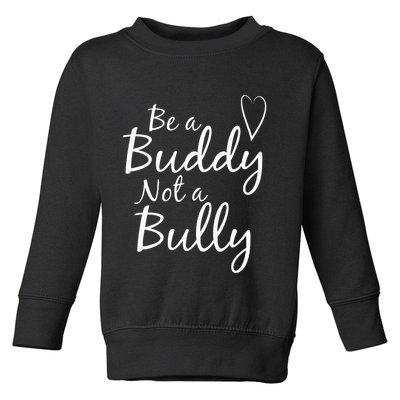 UNITY DAY Orange Be A Buddy Not A Bully Anti Bullying Toddler Sweatshirt