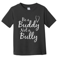 UNITY DAY Orange Be A Buddy Not A Bully Anti Bullying Toddler T-Shirt