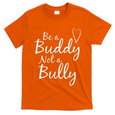 UNITY DAY Orange Be A Buddy Not A Bully Anti Bullying T-Shirt