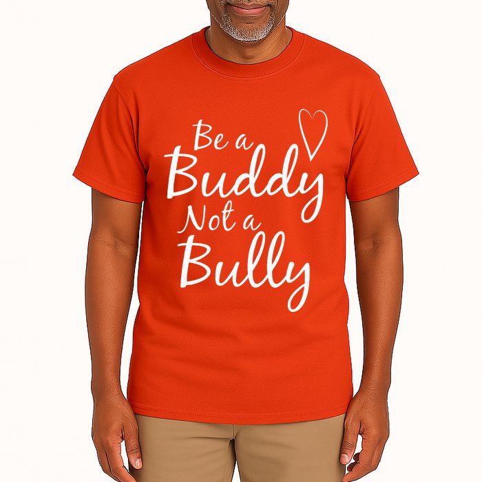 UNITY DAY Orange Be A Buddy Not A Bully Anti Bullying Tall T-Shirt