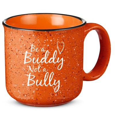 UNITY DAY Orange Be A Buddy Not A Bully Anti Bullying 15oz Campfire Ceramic Mug