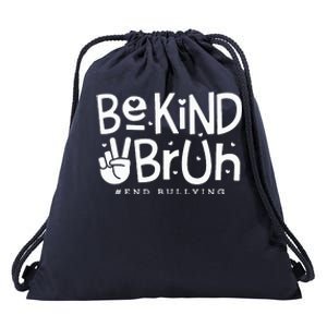 Unity Day Orange Anti Bullying Be Kind Bruh Kindness Drawstring Bag