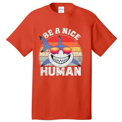 Unity Day Orange Shark Be A Nice Human Anti Bullying Tall T-Shirt