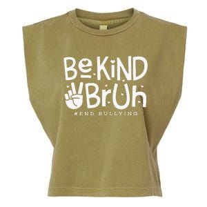 Unity Day Orange Anti Bullying Be Kind Bruh Kindness Garment-Dyed Women's Muscle Tee