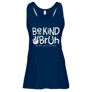 Unity Day Orange Anti Bullying Be Kind Bruh Kindness Ladies Essential Flowy Tank