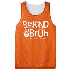 Unity Day Orange Anti Bullying Be Kind Bruh Kindness Mesh Reversible Basketball Jersey Tank