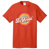 Unity Day Orange Teacher Kindness Antibulliyng Be Kind Tall T-Shirt