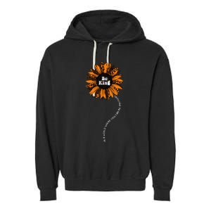 Unity Day Orange Be Kind Anti Bullying Kindness Sunflower Garment-Dyed Fleece Hoodie