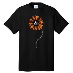 Unity Day Orange Be Kind Anti Bullying Kindness Sunflower Tall T-Shirt